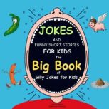 Jokes And Funny Short Stories for Kid..., Monica Wagner
