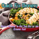 Quick Fix Dinners, Rachel Wynn