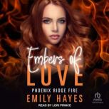 Embers of Love, Emily Hayes