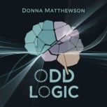 Odd Logic, Donna  Matthewson