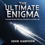 The Ultimate Enigma, John Harpoon