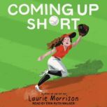Coming Up Short, Laurie Morrison
