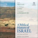 A Biblical History of Israel, Second ..., Tremper Longman III