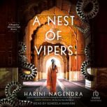 A Nest of Vipers, Harini Nagendra
