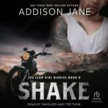 Shake, Addison Jane