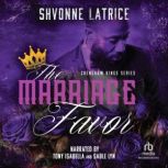 The Marriage Favor, Shvonne Latrice