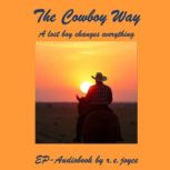 The Cowboy Way, r.e.joyce