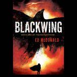 Blackwing, Ed McDonald