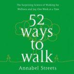 52 Ways to Walk, Annabel Streets