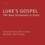 Lukes Gospel, W. L. Lorimer