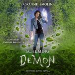Scheming Demon, Roxanne Smolen