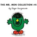 The Mr. Men Collection #4 Mr. Clumsy; Mr. Tickle and the Dragon; Mr. Topsy-Turvy; Mr. Skinny; Mr. Slow; Mr. Silly; Mr. Nervous and the Pirates; Mr. Quiet; Mr. Cool; Mr. Rude, Roger Hargreaves