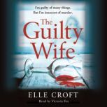 The Guilty Wife, Elle Croft