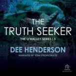 The Truth Seeker, Dee Henderson