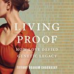 Living Proof, Tiffany Graham Charkosky