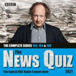 The News Quiz 2021 The Complete Seri..., BBC Radio Comedy