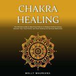 Chakra Healing, Molly Maureens