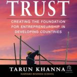 Trust, Tarun Khanna