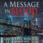 A Message in Blood, Catherine Maiorisi