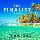The Finalist, Joan Long