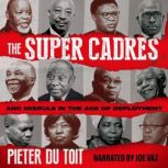 The Super Cadres, Pieter du Toit