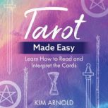 Tarot Made Easy, Kim Arnold