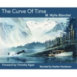 Curve of Time, M. Wylie Blanchet