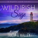 Wild Irish Sage, Tricia OMalley
