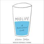 Midlife A Philosophical Guide, Kieran Setiya