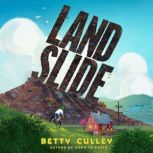 Landslide, Betty Culley