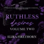 Ruthless Desires Volume Two, Elira Firethorn