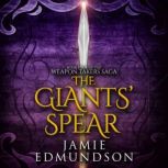 The Giants Spear, Jamie Edmundson