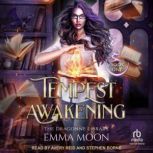 Tempest Awakening, Emma Moon