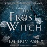 The Frost Witch, Emberly Ash