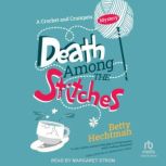 Death Among the Stitches, Betty Hechtman