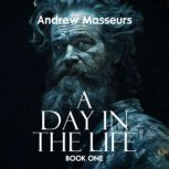A Day in the Life Novella, Andrew Masseurs