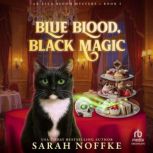Blue Blood, Black Magic, Sarah Noffke