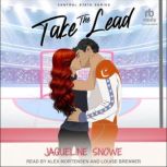 Take The Lead, Jaqueline Snowe