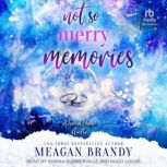 Not So Merry Memories, Meagan Brandy