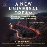 A New Universal Dream, Steve Farrell
