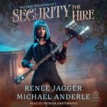 Security for Hire, Renee Jagger