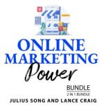 Online Marketing Power Bundle, 2 in 1..., Julius Song