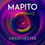 Mapito, Chani Getter