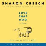 Love That Dog, Sharon Creech