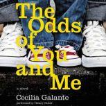 The Odds of You and Me, Cecilia Galante