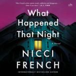 What Happened That Night, Nicci French