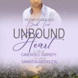 Unbound Heart, Cameron D. Garriepy