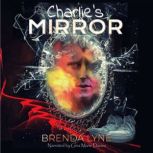 Charlies Mirror, Brenda Lyne