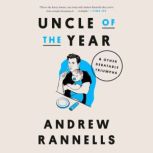 Uncle of the Year, Andrew Rannells