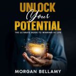 Unlock Your Potential, Morgan Bellamy